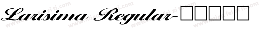 Larisima Regular字体转换